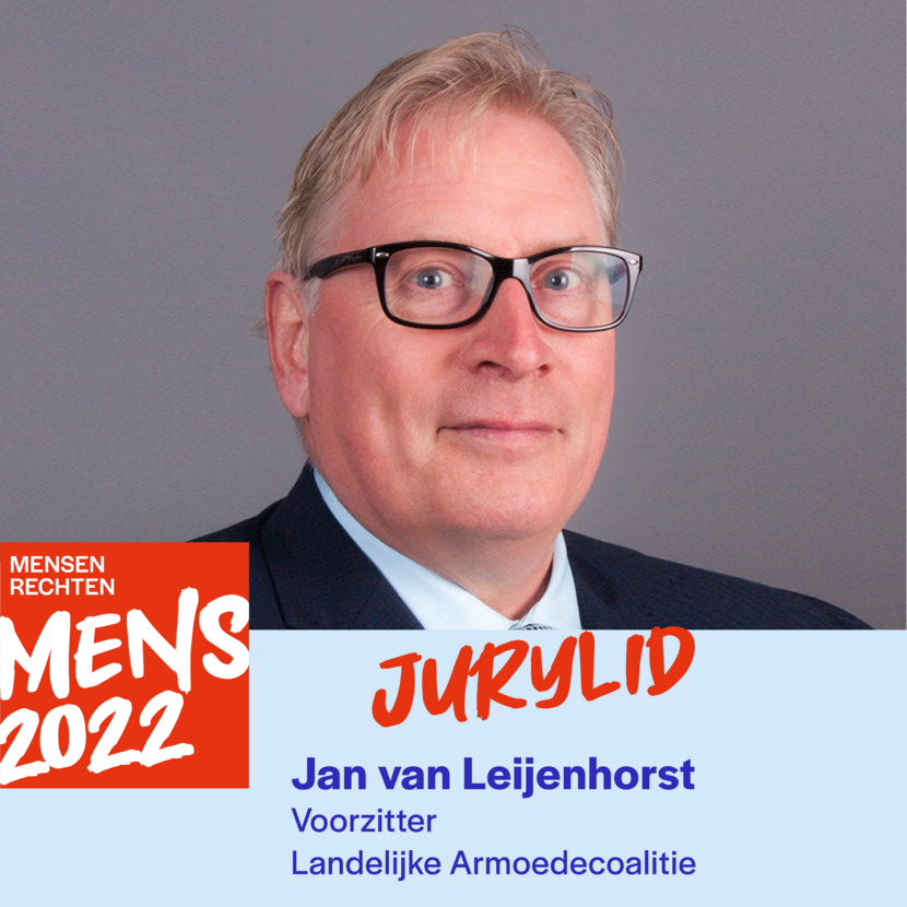 Jan van Leijenhorst, voorzitter Landelijke Armoedecoalitie, jurylid MensenrechtenMens 2022.